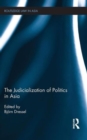 The Judicialization of Politics in Asia - Book