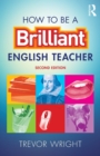 How to be a Brilliant English Teacher - Book