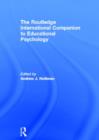The Routledge International Companion to Educational Psychology - Book