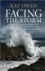 Facing the Storm : Using CBT, Mindfulness and Acceptance to Build Resilience When Your World's Falling Apart - Book