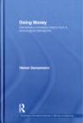 Doing Money : Elementary Monetary Theory from a Sociological Standpoint - Book
