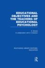Educational Objectives and the Teaching of Educational Psychology - Book