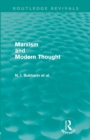Marxism and Modern Thought (Routledge Revivals) - Book