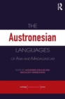 The Austronesian Languages of Asia and Madagascar - Book