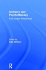 Alchemy and Psychotherapy : Post-Jungian Perspectives - Book