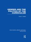 Gender and the Politics of the Curriculum - Book