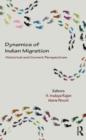 Dynamics of Indian Migration : Historical and Current Perspectives - Book