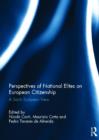 Perspectives of National Elites on European Citizenship : A South European View - Book
