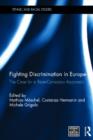 Fighting Discrimination in Europe : The Case for a Race-Conscious Approach - Book