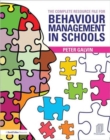 The Complete Resource File for Behaviour Management in Schools - Book
