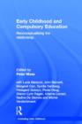 Early Childhood and Compulsory Education : Reconceptualising the relationship - Book
