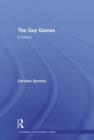 The Gay Games : A History - Book