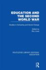 Education and the Second World War : Studies in Schooling and Social Change - Book