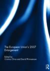 The European Union's 2007 Enlargement - Book
