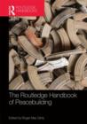 Routledge Handbook of Peacebuilding - Book