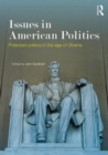 Issues in American Politics : Polarized politics in the age of Obama - Book