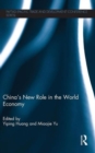 China's New Role in the World Economy - Book