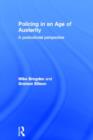 Policing in an Age of Austerity : A postcolonial perspective - Book