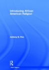 Introducing African American Religion - Book