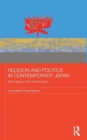 Religion and Politics in Contemporary Japan : Soka Gakkai Youth and Komeito - Book