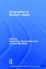 Geographies of Women's Health : Place, Diversity and Difference - Book