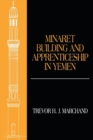 Minaret Building and Apprenticeship in Yemen - Book