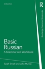 Basic Russian : A Grammar and Workbook - Book