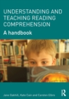 Understanding and Teaching Reading Comprehension : A handbook - Book