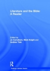 Literature and the Bible : A Reader - Book