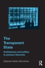 The Transparent State : Architecture and Politics in Postwar Germany - Book