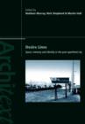 Desire Lines : Space, Memory and Identity in the Post-Apartheid City - Book