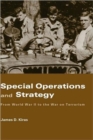 Special Operations and Strategy : From World War II to the War on Terrorism - Book