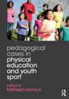 Pedagogical Cases in Physical Education and Youth Sport - Book
