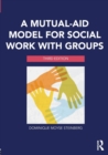 A Mutual-Aid Model for Social Work with Groups - Book
