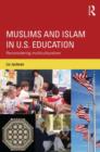 Muslims and Islam in U.S. Education : Reconsidering multiculturalism - Book