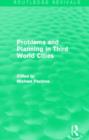 Problems and Planning in Third World Cities (Routledge Revivals) - Book
