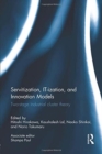 Servitization, IT-ization and Innovation Models : Two-Stage Industrial Cluster Theory - Book