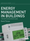 Energy Management in Buildings : The Earthscan Expert Guide - Book