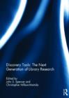 Discovery Tools: The Next Generation of Library Research - Book