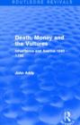 Death, Money and the Vultures (Routledge Revivals) : Inheritance and Avarice 1660-1750 - Book