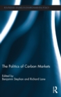 The Politics of Carbon Markets - Book