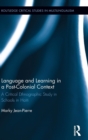 Language and Learning in a Post-Colonial Context : A Critical Ethnographic Study in Schools in Haiti - Book