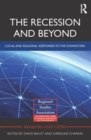 The Recession and Beyond : Local and Regional Responses to the Downturn - Book