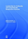 Leadership for Culturally and Linguistically Responsive Schools - Book