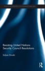 Resisting United Nations Security Council Resolutions - Book