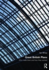 Great British Plans : Who made them and how they worked - Book