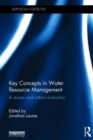 Key Concepts in Water Resource Management : A Review and Critical Evaluation - Book