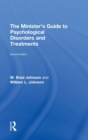 The Minister's Guide to Psychological Disorders and Treatments - Book