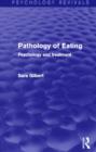 Pathology of Eating : Psychology and Treatment - Book