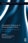 Apocalyptic Discourse in Contemporary Culture : Post-Millennial Perspectives on the End of the World - Book
